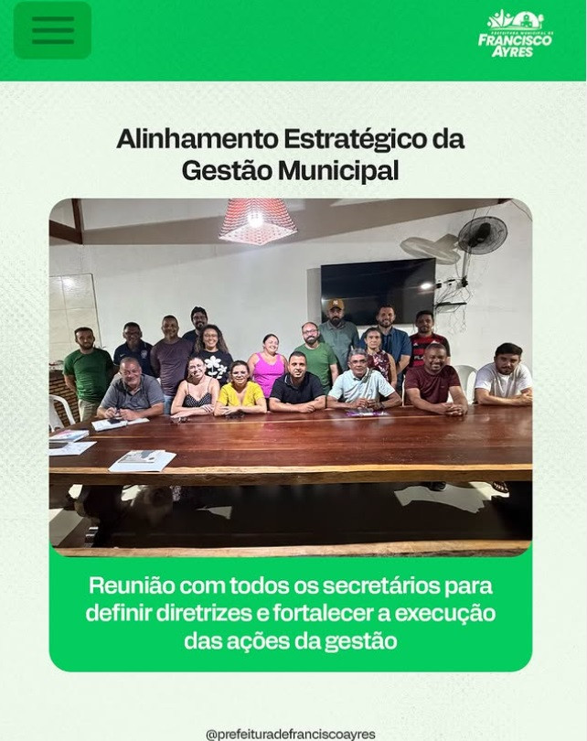 A Prefeitura de Francisco Ayres Realiza  uma importante reunião de alinhamento estratégico com todo o nosso secretariado